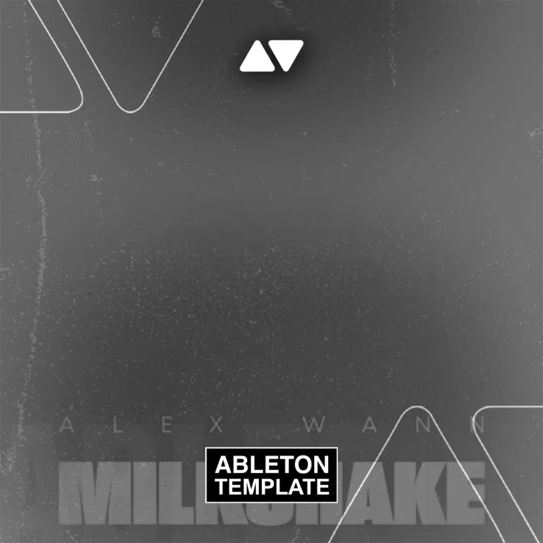 Alex Wann - Milkshake Ableton Template (Tech House)