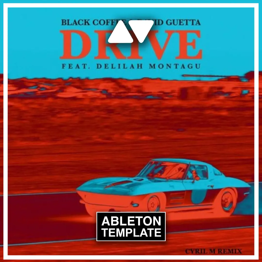 Black Coffee, David Guetta - Drive (Cyril M Remix) Ableton Template (Afro House) - Image 2