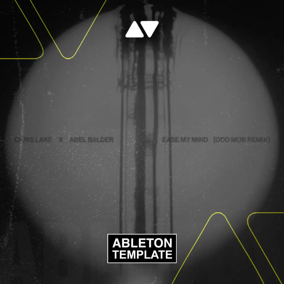 Chris Lake, Abel Balder - Ease My Mind (Odd Mob Remix) Ableton Template (Tech House)