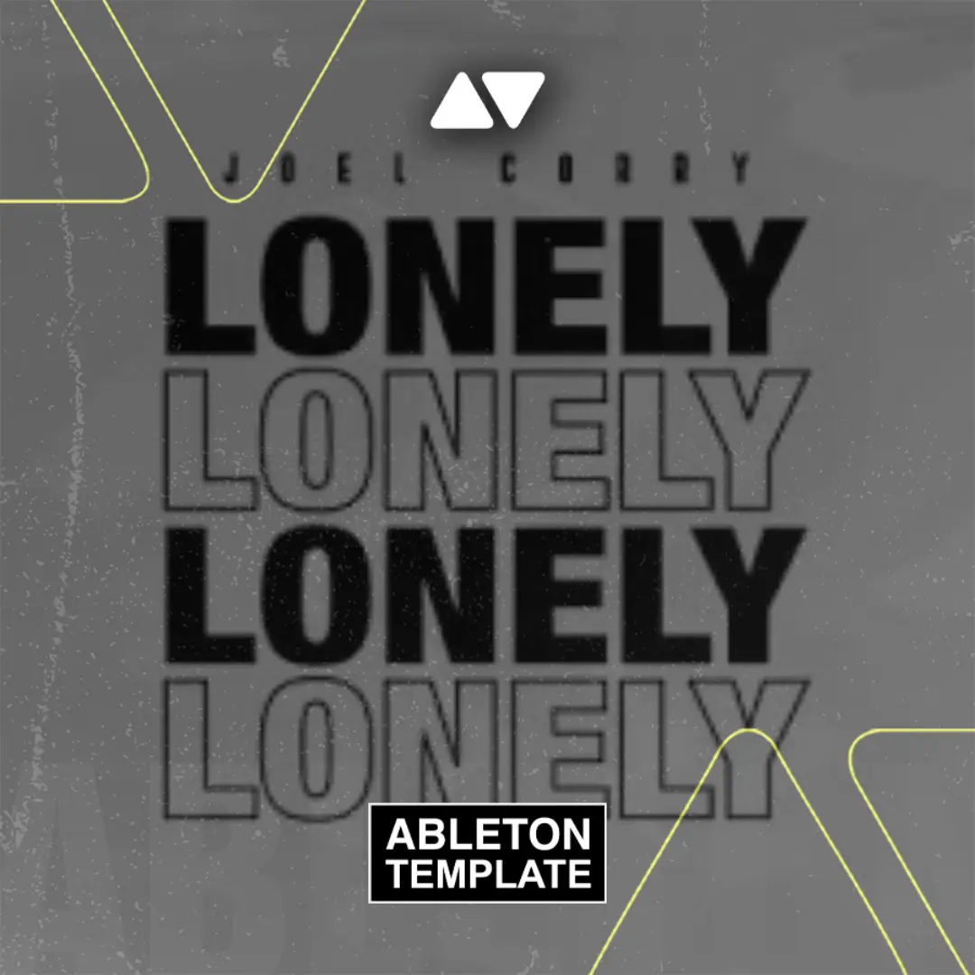 Joel Corry - Lonely Ableton Template (Piano House)