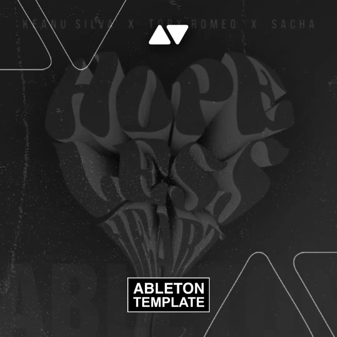 Keanu Silva, Toby Romeo, SACHA - Hopeless Heart Ableton Template (Pop House)