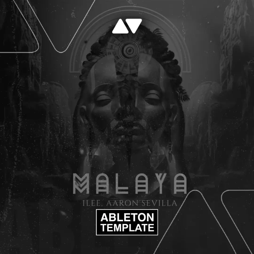 llee, Aaron Sevilla - Malaya Ableton Template (Afro House)