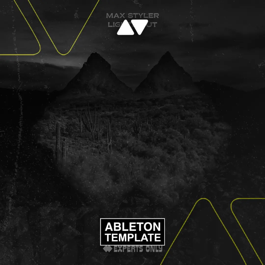 Max Styler - Lights Out Ableton Template (Tech House)