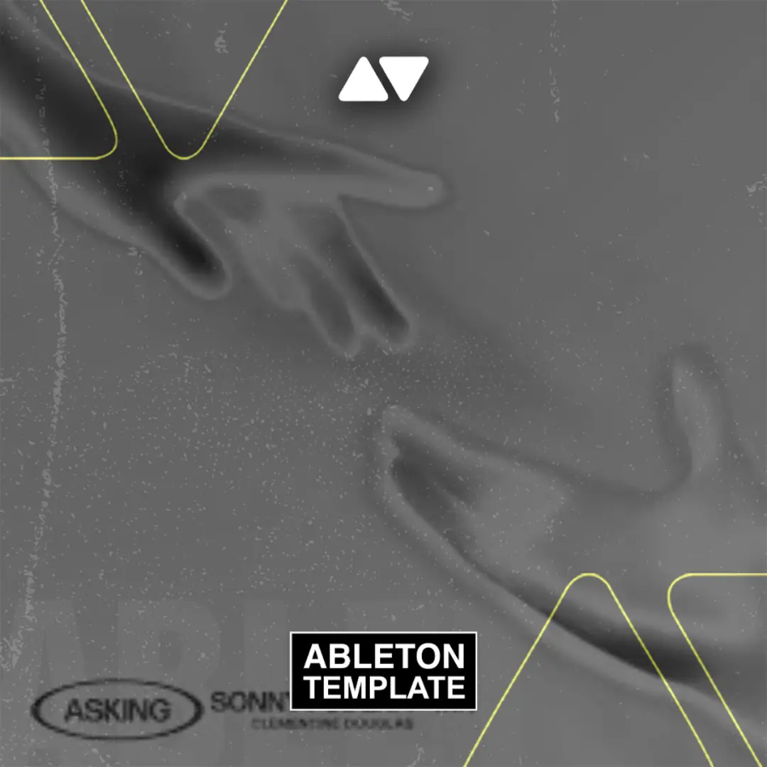 Sonny Fodera & MK - Asking (feat. Clementine Douglas) Ableton Template (Dance)